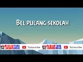 Download Lagu Bel Pulang Sekolah || Bel sekolah (@TAMAMI_JAYA )