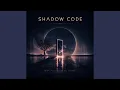 Shadow Code