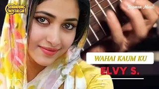 wahai kaumku elvy s 