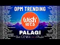 Download Lagu Best Of Wish 107.5 Songs Playlist : Marilag - Dionela, Museo - Eliza maturan, Palagi, Dilaw