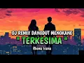 Download Lagu DJ TERKESIMA - RHOMA IRAMA REMIX DANGDUT RHOMA IRAMA MENGKANE FULL SONG VIRAL TIKTOK TERBARU