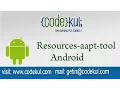 Android Tutorial 2019 - Android Resources aapt tool