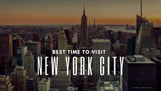 Best Time to Visit New York City Seasons Months Travel Tips
