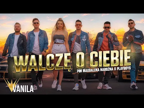 Download MP3 PIĘKNI I MŁODZI Magdalena Narożna \u0026 PLAYBOYS  - Walczę o Ciebie (Oficjalny teledysk)