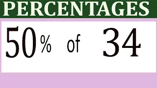 Percentages 50 Percentage of 34