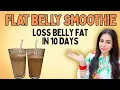 Flat Belly in 10 Days Powerful Weight Loss Smoothie