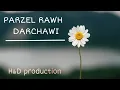 Lagu Parzel rawh  Darchawi:  Various Artists