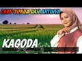 Download Lagu Pop Sunda Kagoda - Terjemahan