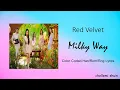 RED VELVET - Milky Way Lyrics