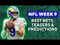 NFL WEEK 9 - Best Bets Picks Teasers and Predictions