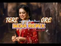 INDIA REMIX_TERI ORE_By : Jhons Bee-513.LAGU ACARA TERBARU 2025