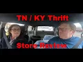Review of TN and Kentucky Thrift Stores
