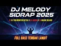 Lagu DJ MELODY SIDRAP 2025 !!! DJ TOR MONITOR KETUA X DJ JAMBU X DJ ORANG BILANG FULL BASS TEMBAK LANGIT