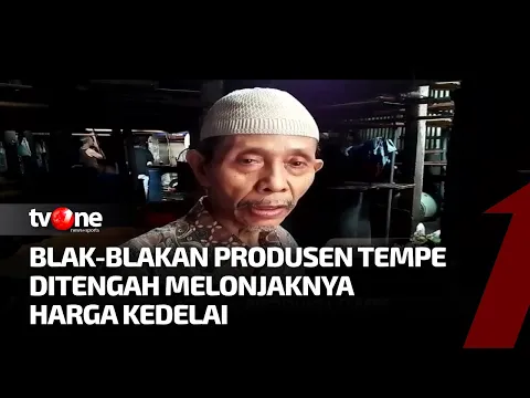 Mogok Produksi Tempe, Produsen Protes Kenaikan Harga Kedelai