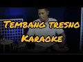 Download Lagu TEMBANG TRESNO KARAOKE