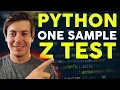 Python One Sample Z Test Statistical Hypothesis Testing Made Easy