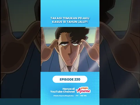 TAKAGI TEMUKAN PELAKU KASUS 18 TAHUN LALU?! #detectiveconan #conanedogawa