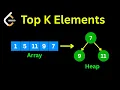 Top K Elements in 6 minutes LeetCode Pattern