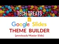 GOOGLE SLIDES - Theme Builder