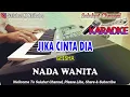 Download Lagu JIKA CINTA DIA ll GEISHA ll KARAOKE ll NADA WANITA BES=DO