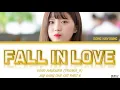 Fromis_9 Song Hayoung (프로미스나인 송하영) - Fall in Love (My Only One/하나뿐인 내편 OST Part 6) Lyrics/가사
