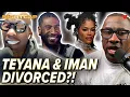 Shannon Sharpe Chad Johnson on Teyana Taylor and Iman Shumpert s divorce Nightcap