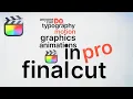 Typography Motion Graphics Animation - Final Cut Pro Tutorial