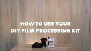 How to use your B W Film Processing DIY kit