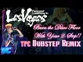 Download Lagu Burn The Disco Floor With Your 2-Step!! (TPC Dubstep Remix) - Fear, and Loathing in Las Vegas