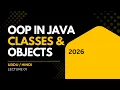 Introduction to OOP in Java Classes and Objects Explained in Java OOP Lecture 1