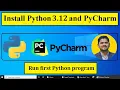 Install Python 3 12 and PyCharm on Windows