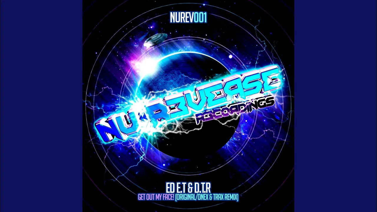 Get Out My Face! (Original Mix)