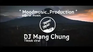 Download TIKTOK VIRAL 2021 - Mang chung (_Moodmusic_production_)_slow_Remix . MP3