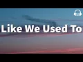 Download Lagu A Rocket to the Moon - Like We Used To (Lyrics)