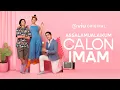 Download Lagu Assalamualaikum Calon Imam S1 Ep 01  | VIU ORIGINAL