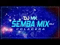 Download Lagu SEMBA COLADEIRA By DJ MK VOL.2_2K18
