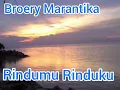 Download Lagu BROERY MARANTIKA~Rindumu Rinduku.