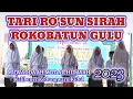 Lagu TARI ROKSUN SIRAH ROKOBATUN GULU || ARAB - JAWA || MDT AL-HIDAYAH 2023 || KALIBENER