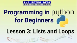 Lesson 3 Lists and Loops - Python for Beginners