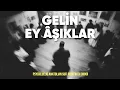Yunus Emre - Gelin Ey Âşıklar | Psychedelic Anatolian Sufi Rock with Dhikr