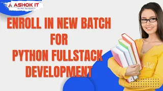 Python FullStack New Batch Ashok IT