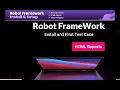 Robot Framework Tutorial For Beginners Environment Setup How to install Robot Framework