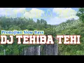 Download Lagu DJ TEHIBA TEHI REMIX TIKTOK   || Remixer Pronojiwo Slow Bass.....
