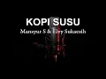 Download Lagu Kopi Susu Karaoke #mansurs #original #2022