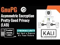 Asymmetric Encryption - From Zero to Encryption Hero A GNU PGP Tutorial for Everyone