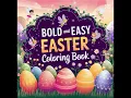 Bold and Eazy Easter Coloring Book 50 Cute Easter Illustrations to Color and Relax