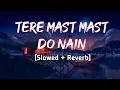 Download Lagu Tere Mast Mast Do Nain - Instrumental