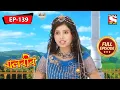 Download Lagu বালবীর | Baalveer | Episode - 139 - 16th April, 2021
