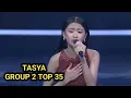 Download Lagu TASYA TOP 35 GROUP 2 TAMPIL MALAM INI, SEMOGA PENAMPILAN NYA BAGUS DAN LOLOS KE BABAK SELANJUTNYA