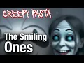 Download Lagu We Are Being Hunted By the Smiling Ones | Creepypasta Stories Ep. 56